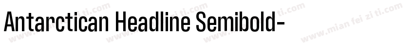 Antarctican Headline Semibold字体转换